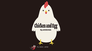Chicken and Egg -Trick
