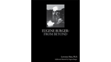 Eugene Burger: From Beyond by Larry Hass - Book
