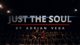 Just the Soul by Adrian Vega - Trick