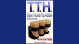 Triple Thumb Tip Holder (TTH) by Quique Marduk - Accessory