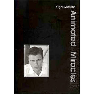 Animated Miracles by Yigal Mesika - Book