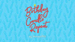 Birthday Candle Repeat by Wonder Phil - Trick