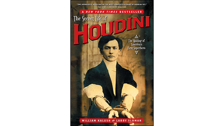 The Secret Life of Houdini by Kalush and Sloman - Book