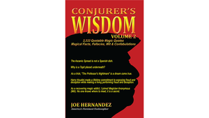 Conjuror's Wisdom Vol. 2 by Joe Hernandez - Book