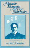 Miracle Mongers and Their Methods by Houdini (Hardcover) - Book