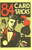 84 Card Tricks by Hugh Morris - Book