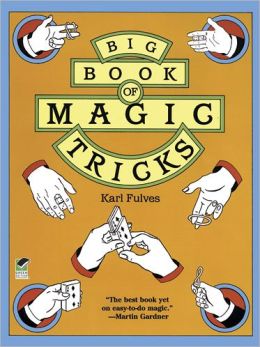 Big Book of Magic Tricks by Karl Fulves - Book