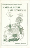 Animal Sense & Nonsense by William H. Andersen - Book
