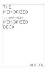 The Memorized... and not so Memorized Deck by Chris Bolter - Book