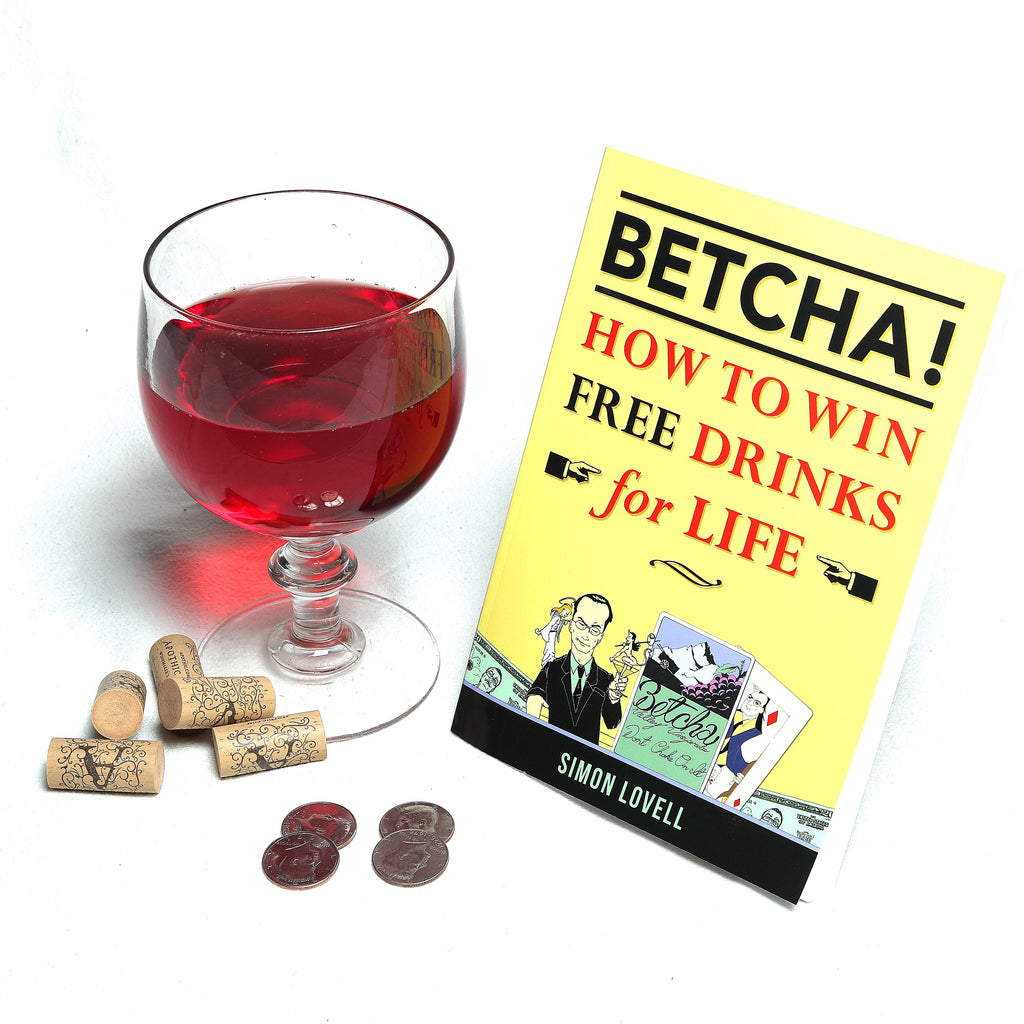 BETCHA! How to Win Free Drinks for Life by Simon Lovell - Book
