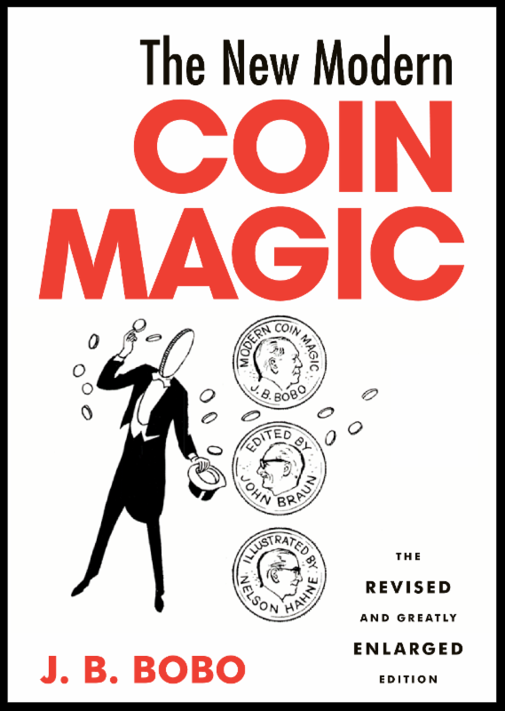 New Modern Coin Magic by J.B. Bobo – Magic Inc.