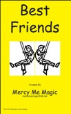 Best Friends  By Martin Mercy -Tricks