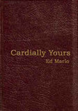 Cardially Yours Limited and Numbered Collector's Edition in Burgundy Leatherette