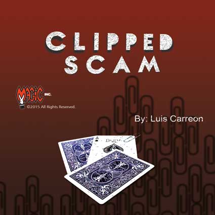 Clipped Scam (with DVD and Online Instructions) by Luis Carreon - Trick