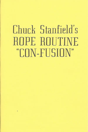 Confusion Rope Routine