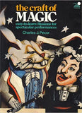 The Craft of Magic: Easy-to-learn Illusions for Spectacular Performances by Charles J. Pecor - Book