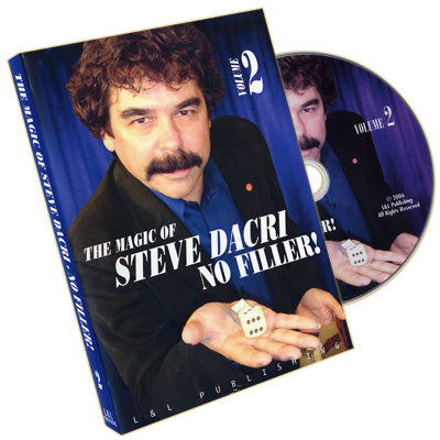 Magic of Steve Dacri by Steve Dacri- No Filler (Volume 2) -