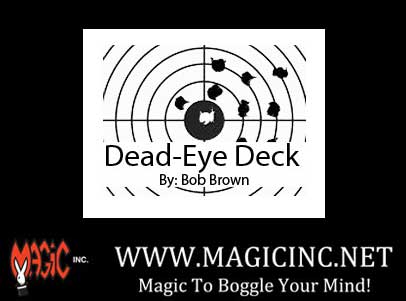 Dead-eye Deck by Bob Brown - Trick