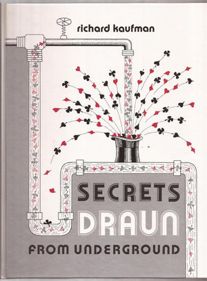 Secrets Draun From Underground by Richard Kaufman - Book