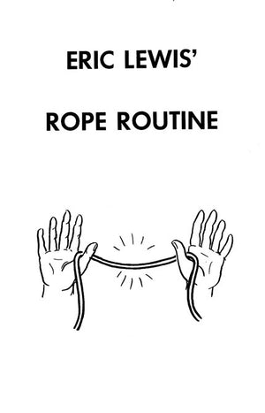 Triple Cut Rope Routine by Eric Lewis - Book