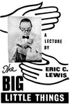The Big Little Things Lecture Notes By Eric Lewis - Book