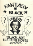 Fantasy In Black (Black Art Lecture Notes, 2000) by Don Drake - Book