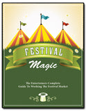 Festival Magic By Kyle Peron