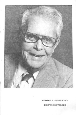 George B. Anderson's Lecture Notes - Book