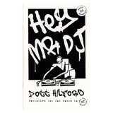 Hey Mr. DJ by Docc Hilford - Book
