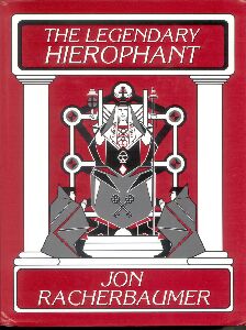 Legendary Hierophant by Jon Racherbaumer - Book