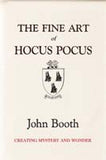 The Fine Art of Hocus Pocus by John Booth - Book