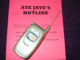 Aye Jaye's Hotline - Trick