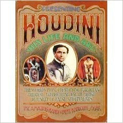 Houdini: His Life and Art by James Randi - Book