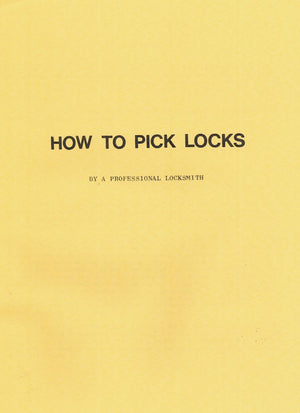 How to Pick Locks by A Professional Locksmith - Book