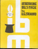 Introducing Bill's Magic by W.G. Stickland - Book