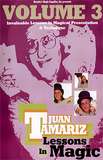 Juan Tamariz Lessons in Magic - Presentation & Technique - Volume 3 - DVD