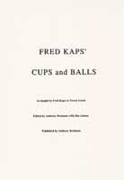 Fred Kaps Cup and Balls