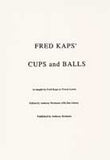 Fred Kaps Cup and Balls