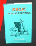 Magic Across The Table by Bill Severn - Book