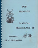 Magical Miscellany II by Bob Brown - Book