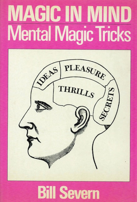 Magic in Mind: Mental Magic Tricks by Bill Severn - Book