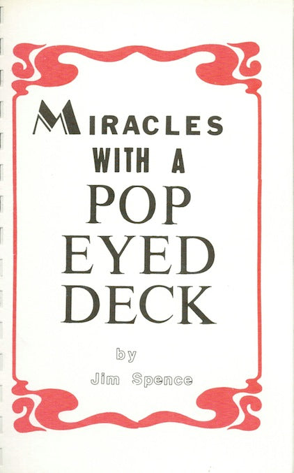 Miracles With a Pop Eyed Deck by Jim Spence - Book