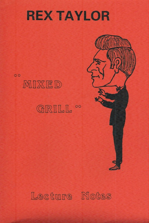 Mixed Grill Lecture Notes by Rex Taylor - Book