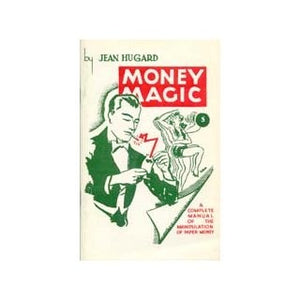 Money Magic by Jean Hugard - Book