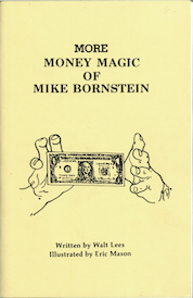 More Money Magic of Mike Bornstein by Walt Lees - Book