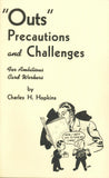 Outs - Precautions and Challenges by Charles H. Hopkins - Book