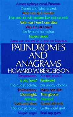 Palindromes and Anagrams by Howard W. Bergerson - Book