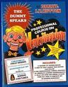 The Dummy Speaks by Darryl J.P. Hutton - Book
