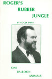 Roger's Rubber Jungle by Roger Siegel - Book