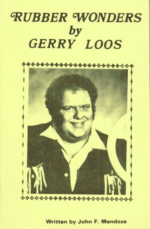 Rubber Wonders by Gerry Loos - Book